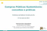 COMPRAS PÚBLICAS SUSTENTÁVEIS - itu.sp.gov.br · subprodutos de madeira de origem nativa.(07/11/09) • Instrução Normativa n° 01 (19/01/2010) - critérios de aquisições sustentáveis