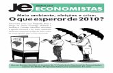 Nº 246 JANEIRO DE 2010 Meio ambiente, eleições e crise: O ... · cerrar, com um claro sinal de fracasso -, a crise econômica mundial, longe de ter se afastado, e a conjuntura