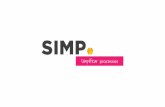 Simplificar processoss1mp.s3.amazonaws.com/marketing/apresentacao-simp.pdf · A é o principal parceiro da Simp para hospedar as aplicações. Atualmente a AWS tem a maior estrutura