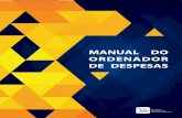 MANUAL DO ORDENADOR DE DESPESAS - palmas.to.gov.br · são as informações produzidas pelos servidores designados nesta etapa que induzirão o ordenador ao juízo de valor sobre