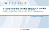 Comunicação para a Mudança Social e de Comportamento (SBCC) CAT... · Setembro de 2009 . Esta publicação ... Planificação e elaboração Inclui o uso das teorias de comunicação