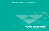 Sicoobnet Pessoal - SICOOB Montecredi · • Digite a senha de acesso - 8 dígitos - no tEClADO vIRtuAl* (digite sua senha de acesso usando o mouse).