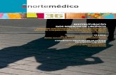 36nortemedico.pt/Revistas/NM36.pdf · em Janeiro, o CCC mostra uma centena de painéis de azulejos feitos por crianças ... Vi Lreaa L 4 Dossier especial envelhecimento e isolamento