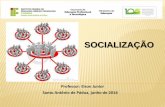 SOCIALIZAÇÃO · membro da sociedade, ... socialização secundária." (BERGER, BERGER, B. apud FORACCHI, W; MARTINS , 1977) Afinal, o que é socializaçäo?