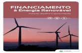 FINANCIAMENTO - sitawi.net · a presença de fontes renováveis alternativas de energia elétrica no Brasil. a adoção dessas medidas em larga escala aponta para o estabeleci- mento