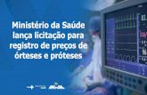Ministério da Saúde lança banco de preços para compra de ...portalms.saude.gov.br/images/pdf/2018/fevereiro/01/Coletiva-Ortese... · monitorização e transmissão de dados por