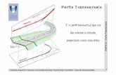 3 p transv.ppt - Técnico Lisboa - Autenticação · Perfis Transversais s É o perfil transversal que vai versais dar volume à estrada, rfis Tran T projectada como uma linha. E