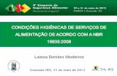 Laissa Benites Medeiros - Inicial — UFRGS | Universidade ... · serviços de alimentação, a NBR 15635:2008. 7 (Associação Brasileira de Normas Técnicas, 2008) Instalações