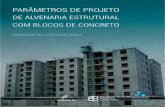 Parâmetros de Projeto de - comunidadedaconstrucao.com.br · São Carlos, 2012 Guilherme Aris Parsekian (organizador) Parâmetros de Projeto de alvenaria estrutural com blocos de