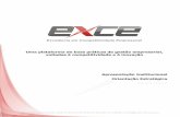 Uma plataforma de boas práticas de gestão empresarial ...exce.com.br/wa_files/EXCE_Institucional.pdf · A EXCE que uma empresa que desenvolveu uma plataforma de boas práticas de