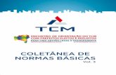 TCM Coletânea 2012 versão para web · lução TCM nº 627/02, que aprovou o Regimento Interno do Tribunal. 134 Rs. 1197/06 Dispõe sobre a ﬁ scalização, pelo Tribunal de ...