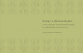 Design e Antropologia - repositorio.ufc.br · O presente trabalho trata sobre a interdisciplinaridade entre design e antropologia, e como isso pode contribuir para tornar projetos