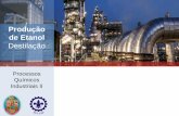 Produção de Etanol - sistemas.eel.usp.brsistemas.eel.usp.br/.../ProducaodeEtanol.destilacao20150RERVES.pdf · Desidratação do etanol • Destilação: álcool 96% em volume –mistura