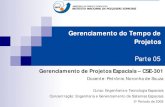 Gerenciamento do Tempo de Projetos - T2Ti.comt2ti.com/erp/pdf/gerpro/03 Gerenciamento de tempo do projeto.pdf · de gerenciamento de projetos ou técnicas manuais. As técnicas manuais