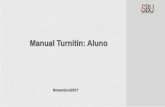 Manual Turnitin: Aluno - sbu.unicamp.br · que aponta para as semelhanças, entre o texto apresentado pelo aluno, os documentos ... Acessar o site do Turnitin: [  ];