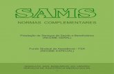 SAMS - conteudos.sibace.ptconteudos.sibace.pt/sams/regulamentos/reg_sams_normas_comp_rg-re.pdf · Prestação de Serviços de Saúde a Beneficiários (REGIME GERAL) Fundo Sindical
