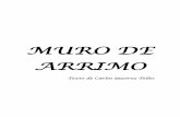 MURO DE ARRIMO - ieacen.files.wordpress.com · bandeirinha de papel do Coríntias. Acende um cigarro e começa a preparar as ferramentas para o trabalho até o final da locução)