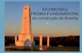 da construção de Brasília - cerratense.com.brcerratense.com.br/fotosdocumento/apresentacaoeventos 2017/- PROJETO... · histórico ambiental do Distrito Federal: Morro da Capelinha