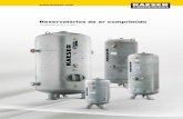 Reservatórios de ar comprimido - KAESER – KAESER ... · Reservatórios de ar comprimido Gama completa Oferta diversificada dos 90 aos 10 000 litros, com 11, ... Secador por refrigeração