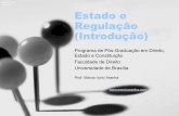 Aranha Estado e Regulação (Introdução)direitoregulatorio.com/docEstadoeRegulacaoIntroducao.pdf · Conceitos básicos devem estar pautados em literatura da regiões analisadas.