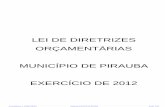 LEI DE DIRETRIZES ORÇAMENTÁRIAS MUNICÍPIO DE …cmpirauba.mg.gov.br/webbest/leis/arquivos/Lei 788 2011 LDO para... · a – a implementação das medidas previstas nos arts. 20