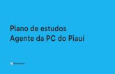 Plano de estudos Agente da PC do Piauí - s3-sa-east-1 ... · Plano de estudos Agente da PC do Piau ... aprendizagem com metas diárias e um cronograma a ser ... Questões de fixação