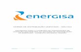 NORMA DE DISTRIBUIÇÃ O UNIFICADA – NDU-013 Tcnicas/NDU 013 Critérios para... · Consumidor Primário com a Rede de Distribuição da Energisa com Paralelismo ... Segue uma relação