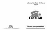Educação Infantil e Ensino Fundamental do 1° ao 9° ano ...educarin.com.br/images/Manual-de-Pais-e-Alunos.pdf · DICAS PARA SEU(UA) FILHO(A) SER UM BOM ALUNO: ... A pontualidade