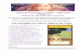 Um mergulho na cultura milenar do Yogashri-yoga-devi.org/curso2018/Curso-formacao-Yoga-2018... · 2017-10-26 · 6 2. Metodologia de ensino (Teaching Methodology) – 25 horas 3.