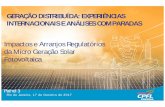 Impactos e Arranjos Regulatórios da Micro Geração Solar …gesel.ie.ufrj.br/app/webroot/files/IFES/BV/Lorena.pdf · da Micro Geração Solar Fotovoltaica Painel 3 Rio de Janeiro,