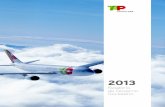 2013 - TAP Portugalnew.flytap.com/prjdir/flytap/mediaRep/editors/Contentimages/PDFs/... · início de 2015 para início de 2017. A entrada das 12 ... um valor de cerca de 400 milhões