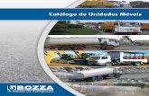 digital - :: CECUAMAQcecuamaq.com/DVD/RESOURCES/BOZZA CATALOGO CONVOYS 2012.pdf · Catálogo de Unidades Móveis ðBOzzA em . Pioneira na história da lubrificação no Brasil, a