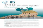 BRIDGE: Construindo o diálogo e a governação nas bacias ... · BRIDGE (Construindo o diálogo e a governação nas bacias hidrográficas) apoia a capacidade dos países em compartilharem