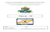 Tijucas - SC · Conselho Municipal do Tutelar - Tijucas ... exercício simulado em conjunto uma (01) vez ao ano, sob a coordenação da Coordenadoria Municipal de Proteção
