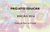 PROJETO EDUCAR - Fundação Cultural de Varginha - MGfundacaoculturaldevarginha.com.br/wp-content/uploads/2016/05/... · Com o auxílio do professor de Língua Portuguesa, ... e as