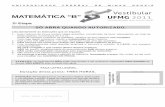 MATEMÁTICA “B” - UFMG - Universidade Federal de Minas Gerais · 2011-01-25 · ... , verifique se seu Caderno est ... DETERMINE a distância h do ponto C à reta r. 2. DETERMINE