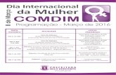 Dia Internacional Mulher da COMDIM - Mulheres das Geraismulheresdasgerais.com.br/.../uploads/2014/12/...2016-_-29_02_2016.pdf · Palestra: Qualidade de Vida Casa de Semiliberdade