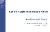 Lei de Responsabilidade Fiscal - .Lei de Responsabilidade Fiscal Jos© Roberto R. Afonso 1 Ciclo