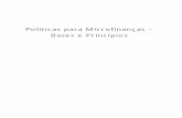 Políticas para Microfinanças – Bases e PrincípiosE7as... · Microﬁ nanças – O Papel do Banco Central do Brasil e a Importância do Cooperativismo de Crédito que não permitem
