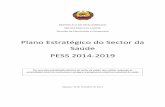 Plano Estratégico do Sector da Saúde PESS 2014-2019 setembro 2013_com... · Fortalecimento de Sistema de Monitoria e Avaliação ... Interligação do Plano Nacional de M&A do sector