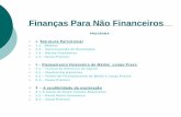 Finanças Para Não Financeiros - ISCTE PGDC KAM 2007 · que caracterizam o fluxo da actividade ( por exemplo, o volume de negócios) ou então com as rubricas de origens e aplicações