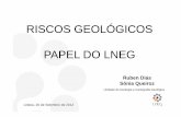 RISCOS GEOLÓGICOS PAPEL DO LNEG - Iniciativa Riscos ·  /aplicada/ead/riscos/risco06.html (modificado de Brum Ferreira, 1993; ... Calculados através da avaliação integrada da