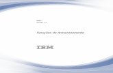 IBM i: Solu..es de Armazenamento · Utilizando Imagens Virtuais em um Catálogo de Imagem ... Entradas do Catálogo de Imagem para Mídia ... a vida e a morte. Integridade