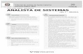 Nível Superior ANALISTA DE SISTEMAS - fgvprojetos.fgv.br · Tribunal de Justiça do Estado de Santa Catarina FGV – Projetos Analista de Sistemas ± Tipo 1 – Cor BRANCA – Página