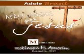 Adole Brasil - Robinson Amorimrobinsonamorim.com.br/wp-content/uploads/2017/12/Apaixonados-por... · ... o Espírito Santo de DEUS, através de sua suave voz, ... Que garoto adolescente