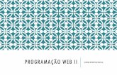 PROGRAMAÇÃO WEB II - regilan.com.br · UNIDADES DE MEDIDAS À medida que a web continua a crescer, a linguagem HTML5 e CSS3 ganham novos elementos que tornam mais simples o desenvolvimento