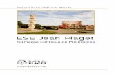 ESE Jean Piaget - SIPPEB · tação de projetos de desenvolvimento, tanto em Portugal como em países da CPLP e ainda, pela edição de livros. ... O coaching: história e princípios