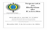 Separata ao Boletim do Exército Nr 18-DECEx, 29 JAN 16 - Aprov... · Brasília-DF, 5 de fevereiro de 2016. ... EXÉRCITO BRASILEIRO DEPARTAMENTO DE EDUCAÇÃO E CULTURA DO EXÉRCITO