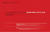 O Cartaz e o Swiss Style: compromissos entre a Psicologia ...convergencias.esart.ipcb.pt/temp_img/teses/03_23_11_11_cartaz... · O CARTAZ E O SWISS STYLE: Compromissos entre a Psicologia