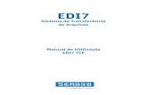 EDI7 - serasaexperian.com.br · 2 Manual de Utilização EDI7TCP - Sistema de Transferência de Arquivos O sistema EDI7 é de propriedade da SEVENCOMm Serviços de Informática S/C